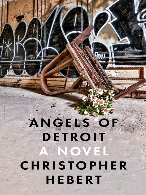 Title details for Angels of Detroit by Christopher Hebert - Available